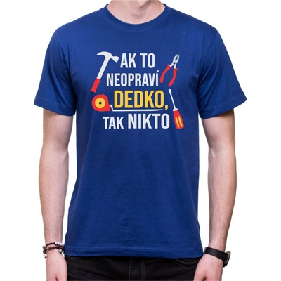 Fajntričko tričko Dedo opravár kráľovská modrá