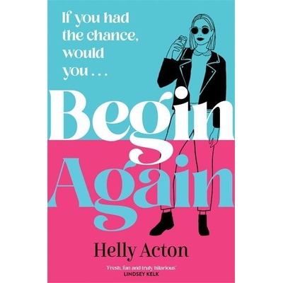 Begin Again - Helly Acton