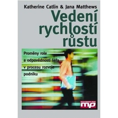 VEDENÍ RYCHLOSTÍ RŮSTU