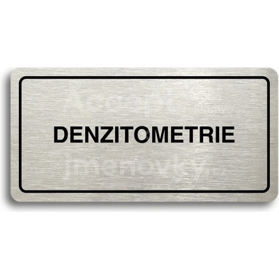 ACCEPT Piktogram DENZITOMETRIE - stříbrná tabulka - černý tisk