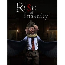 Rise of Insanity