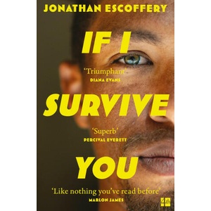 If I Survive You | Jonathan Escoffery (2024)