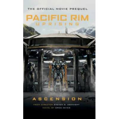 Pacific Rim Uprising - Ascension | Greg Keyes