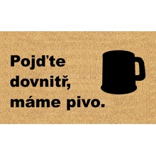 Home Elements Rohožka s textem Pojďte dovnitř,máme pivo hnědá 40 x 60 cm