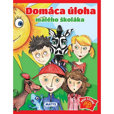 Domáca úloha malého školáka - Sibyla Mislovičová