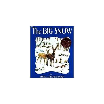 The Big Snow | Berta Hader, Elmer Hader