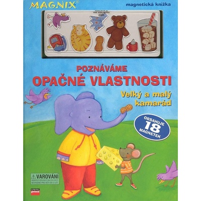 Poznáváme opačné vlastnosti
