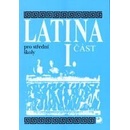 Latina pro SŠ - I.část - 3. vydání - Seinerová Vlasta