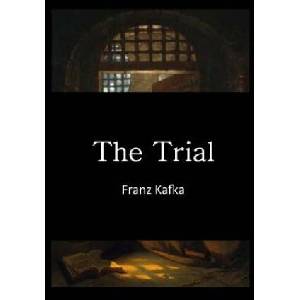 The Trial: Der Process | Franz Kafka, David Wyllie (ISBN: 9781522952039)