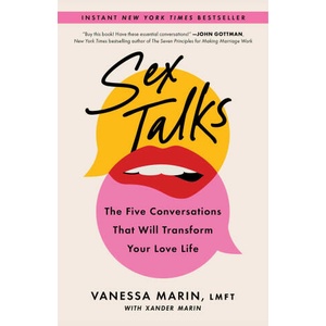 Sex Talks: The Five Conversations That Will Transform Your Love Life (2024)