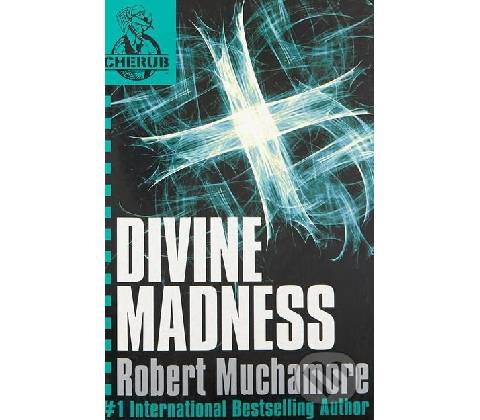 Divine Madness - Robert Muchamore