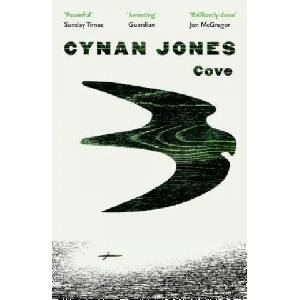Cove | Cynan Jones (ISBN: 9781783783861)
