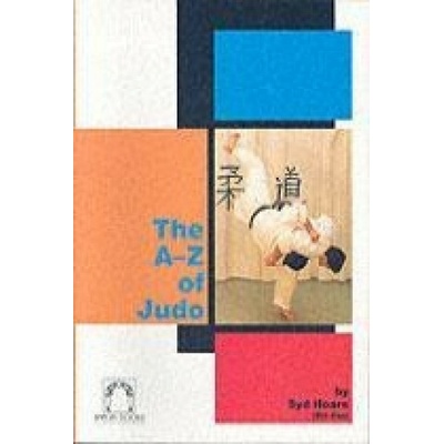 The A-z of Judo - Syd Hoare