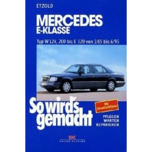 Mercedes E-Klasse W 124 von 1/85 bis 6/95 | Hans-Rüdiger Etzold (2011)