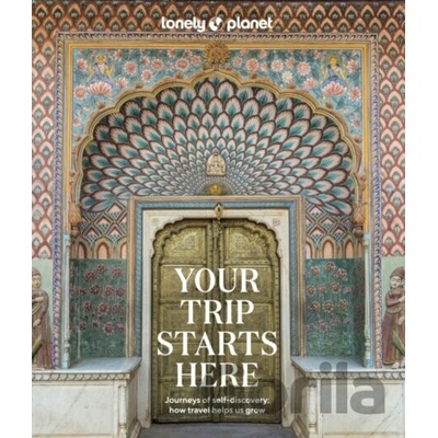 Your Trip Starts Here - Lonely Planet