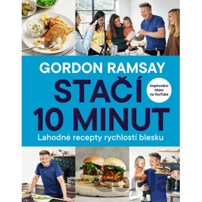 Gordon Ramsay Stačí 10 minut