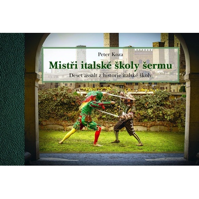 Mistři italské školy šermu