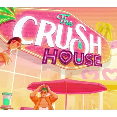 The Crush House