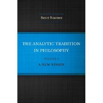Analytic Tradition in Philosophy, Volume 2 | Scott Soames