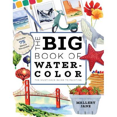 The Big Book of Watercolor | JANE MALLERY