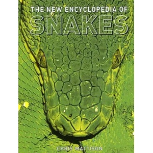New Encyclopedia of Snakes | Christopher Mattison (ISBN: 9780691132952)