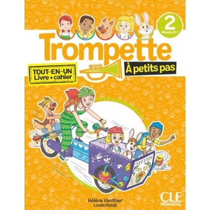 Trompette à petits pas 2 élève + exercices niveau A1.1 | Hélène Vanthier (ISBN: 9782090396881)