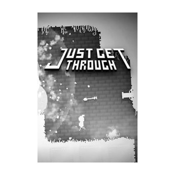 Just Get Through
