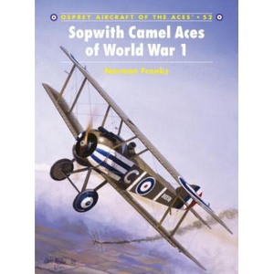 Sopwith Camel Aces of World War 1 | Norman Franks (ISBN: 9781841765341)