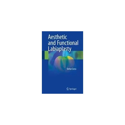 Aesthetic and Functional Labiaplasty | Stefan Gress