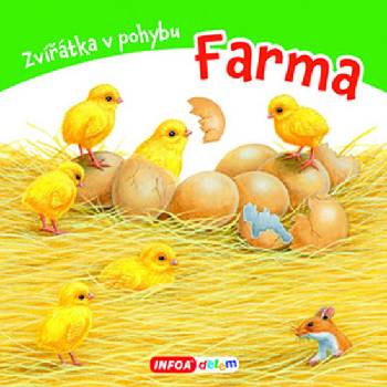 Farma - Zvířátka v pohybu - Kol.