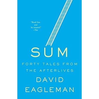 Sum: Forty Tales from the Afterlives Eagleman DavidPaperback