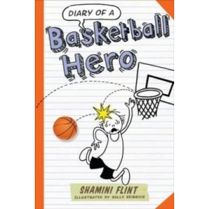 Diary of a Basketball Hero | Shamini Flint (ISBN: 9781743366967)
