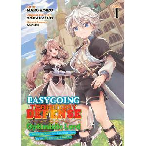 Easygoing Territory Defense by the Optimistic Lord: Production Magic Turns a Nameless Village Into the Strongest Fortified City (Manga) Vol. 1 (ISBN: 9798888433195)