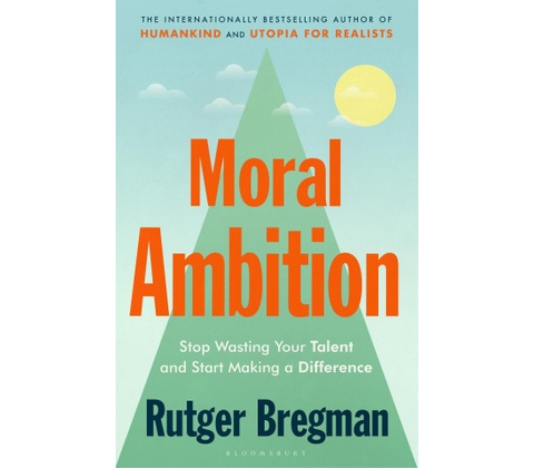 Moral Ambition