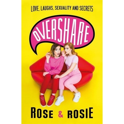 Orion Publishing Co Overshare | Rose Ellen Dix, Rosie Spaughton