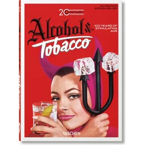 20th Century Alcohol & Tobacco Ads. 40th Ed (ISBN: 9783836593717)