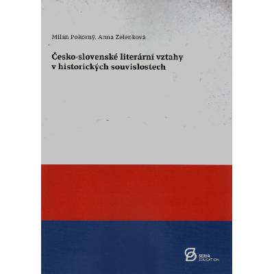 Česko-slovenské literární vztahy v historických souvislostech