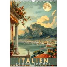 Italien Old School Poster Style Wand DIN A3 hoch, CALVENDO Monats 2025