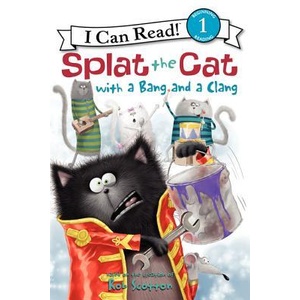 Splat the Cat With a Bang and a Clang (ISBN: 9780062090195)