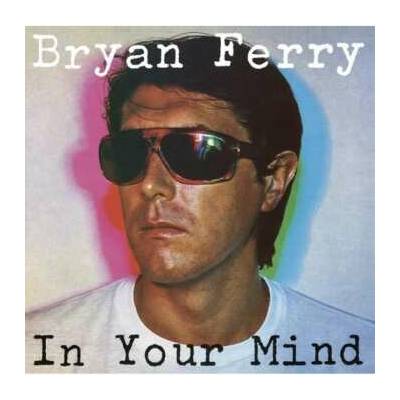 FERRY, BRYAN - IN YOUR MIND LP