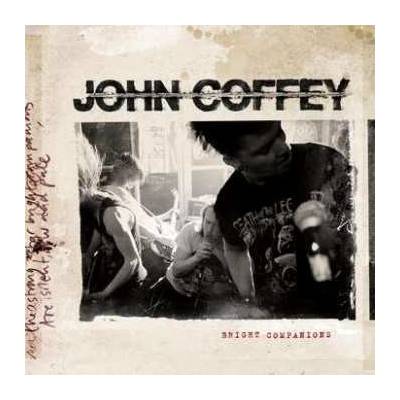 Coffey John - Bright Companions LP