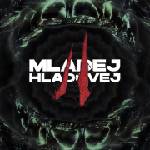 Warner Grey256: Mladej Hladovej II - CD (054649)