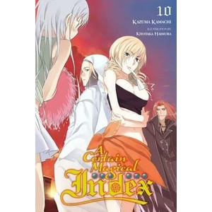 Certain Magical Index, Vol. 10 (light novel) | Kazuma Kamachi, Kiyotaka Haimura (2017)