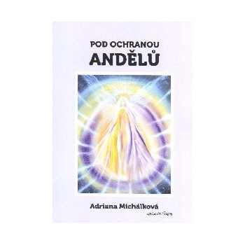 Pod ochranou andělů