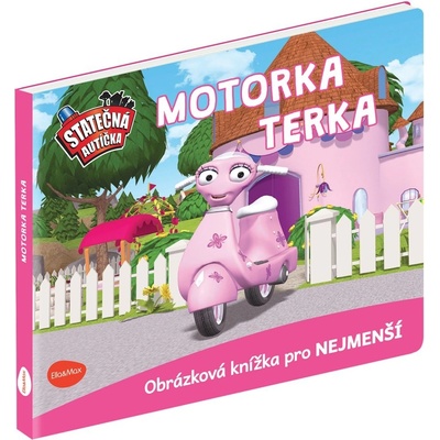 STATEČNÁ AUTÍČKA – MOTORKA TERKA