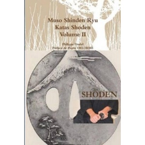 Muso Shinden Ryu - Katas Shoden - Volume II | Philippe Pradel (ISBN: 9781326337551)