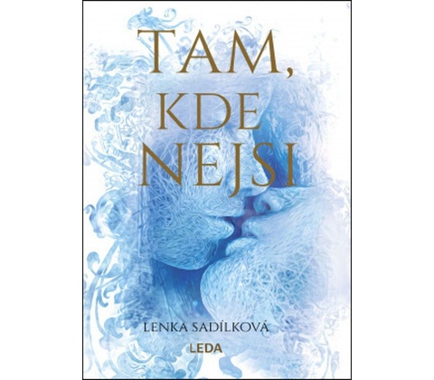 Tam, kde nejsi
