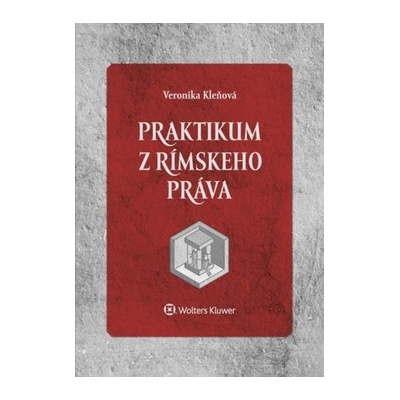 Praktikum z rímskeho práva - Veronika Kleňová