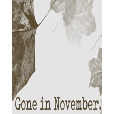 Gone In November