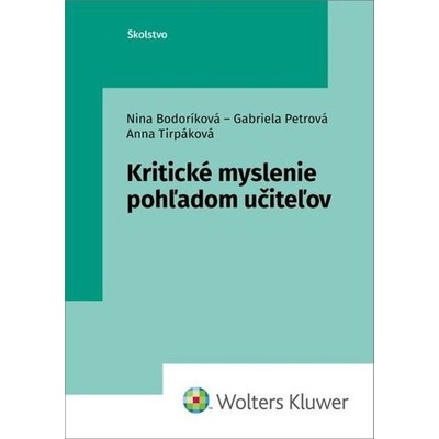 Kritické myslenie pohľadom učiteľov